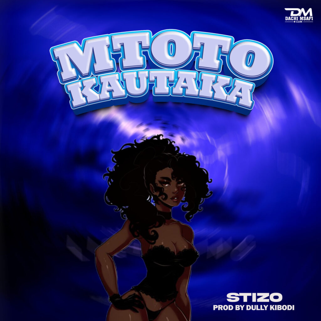 Audio| Stizo – Mtoto kautaka | Download
