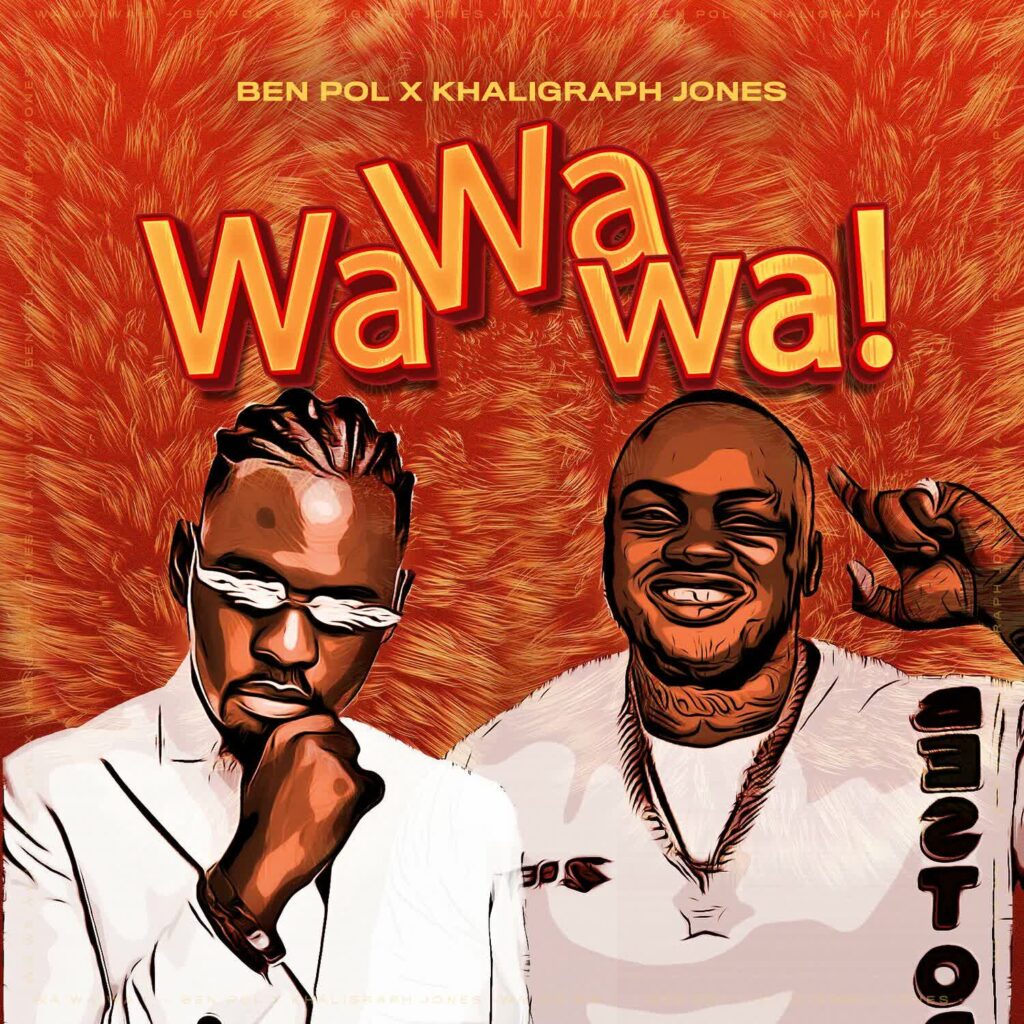 AUDIO | Ben Pol X Khaligraph Jones – Wa wa wa | Download