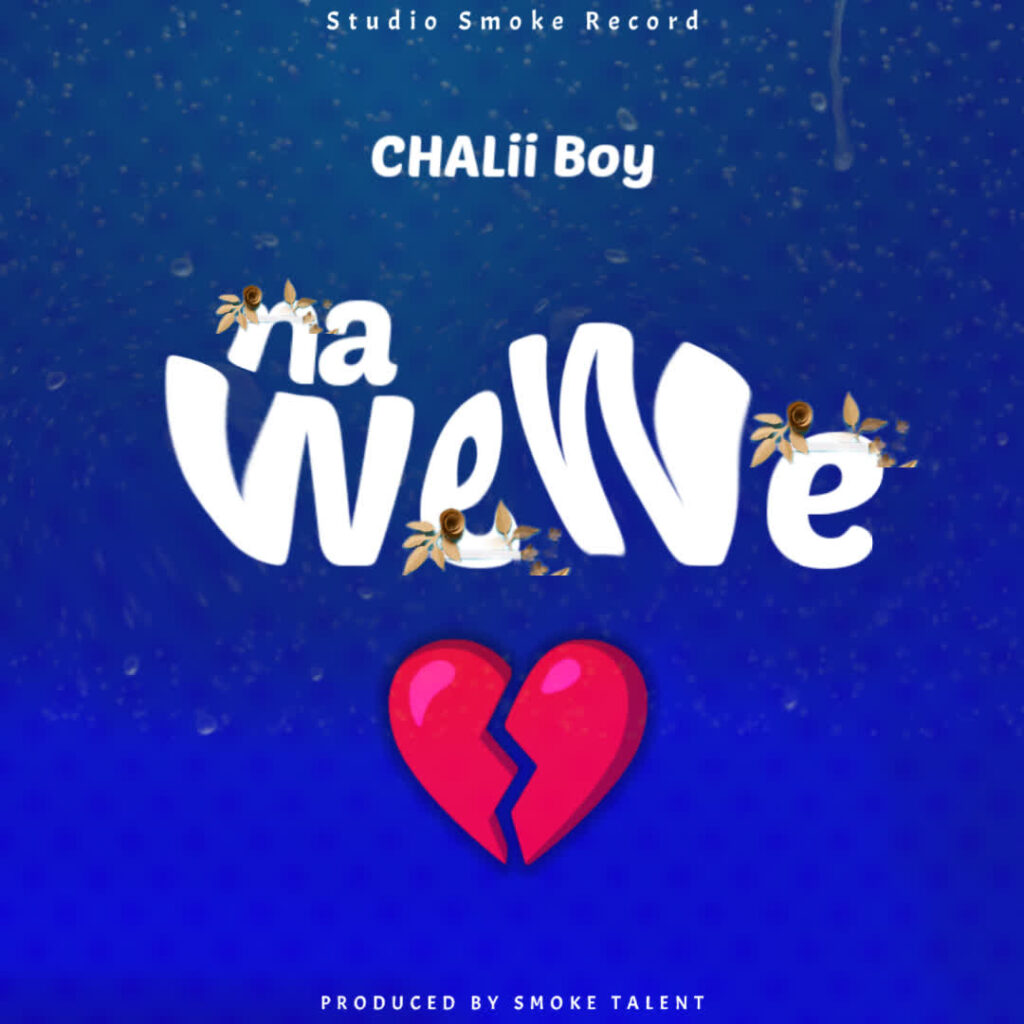 Audio | Chalii Boy – Na wewe | Download