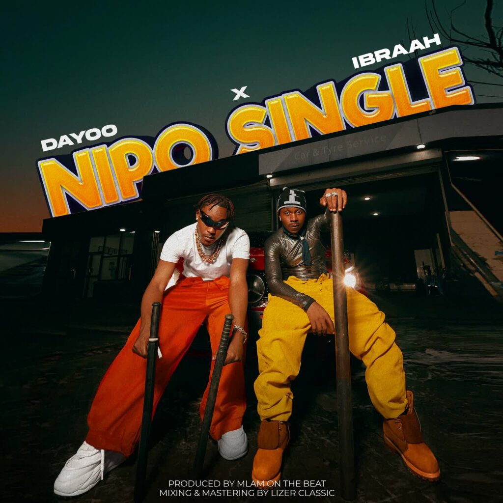 AUDIO | Dayoo X Ibraah – Nipo Single | Download