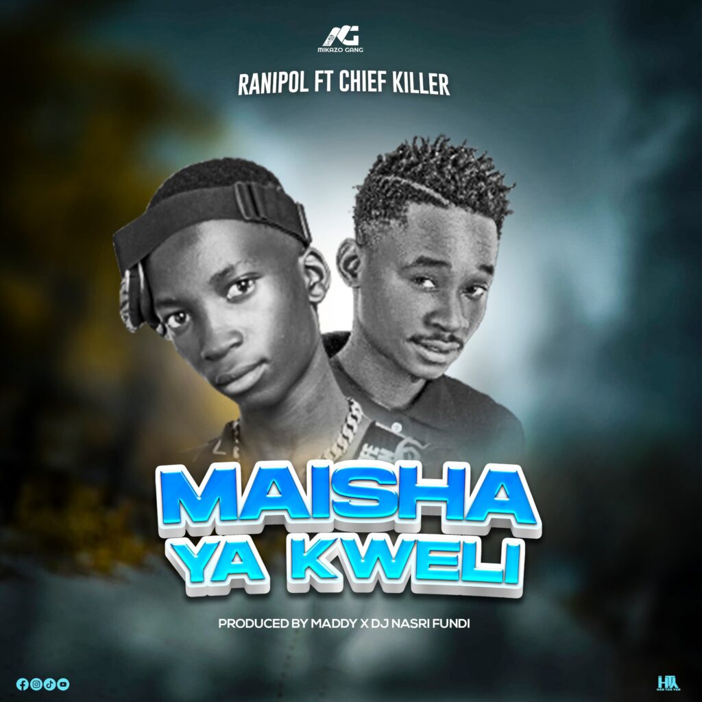 Audio | Ranipol ft Chief Killer – Maisha ya Kweli | Download