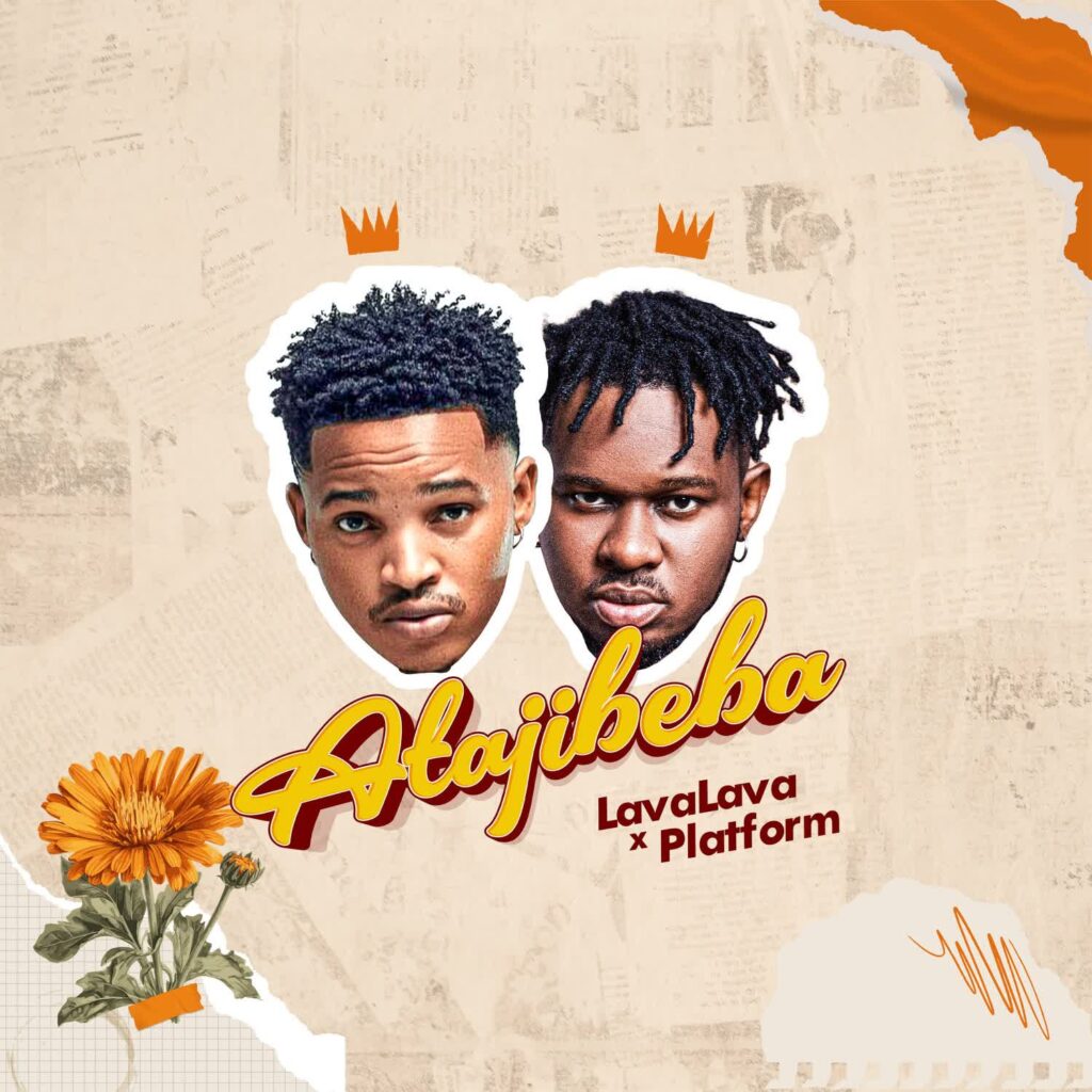 AUDIO | Lava Lava Ft. Platform – Atajibeba | Download