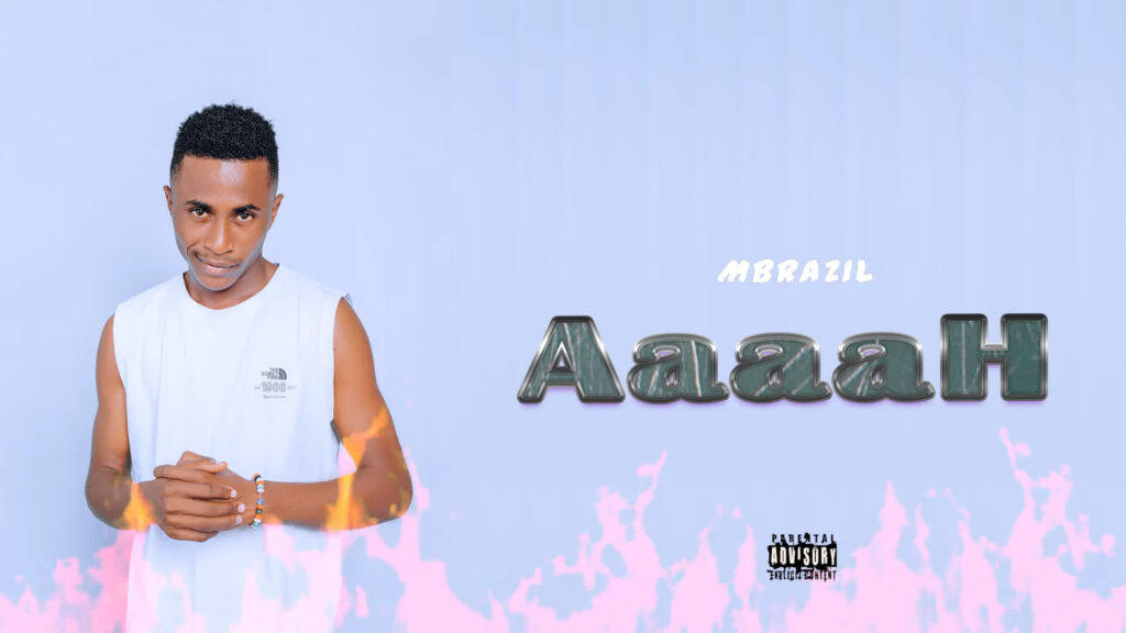 Audio | Mbrazili – Aaah  | Download 