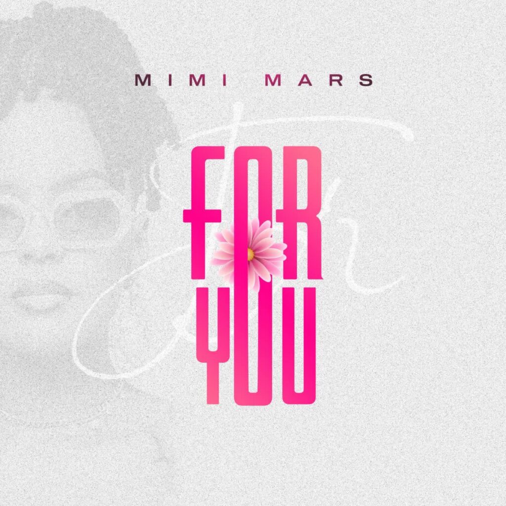 AUDIO | Mimi Mars – For You | Download