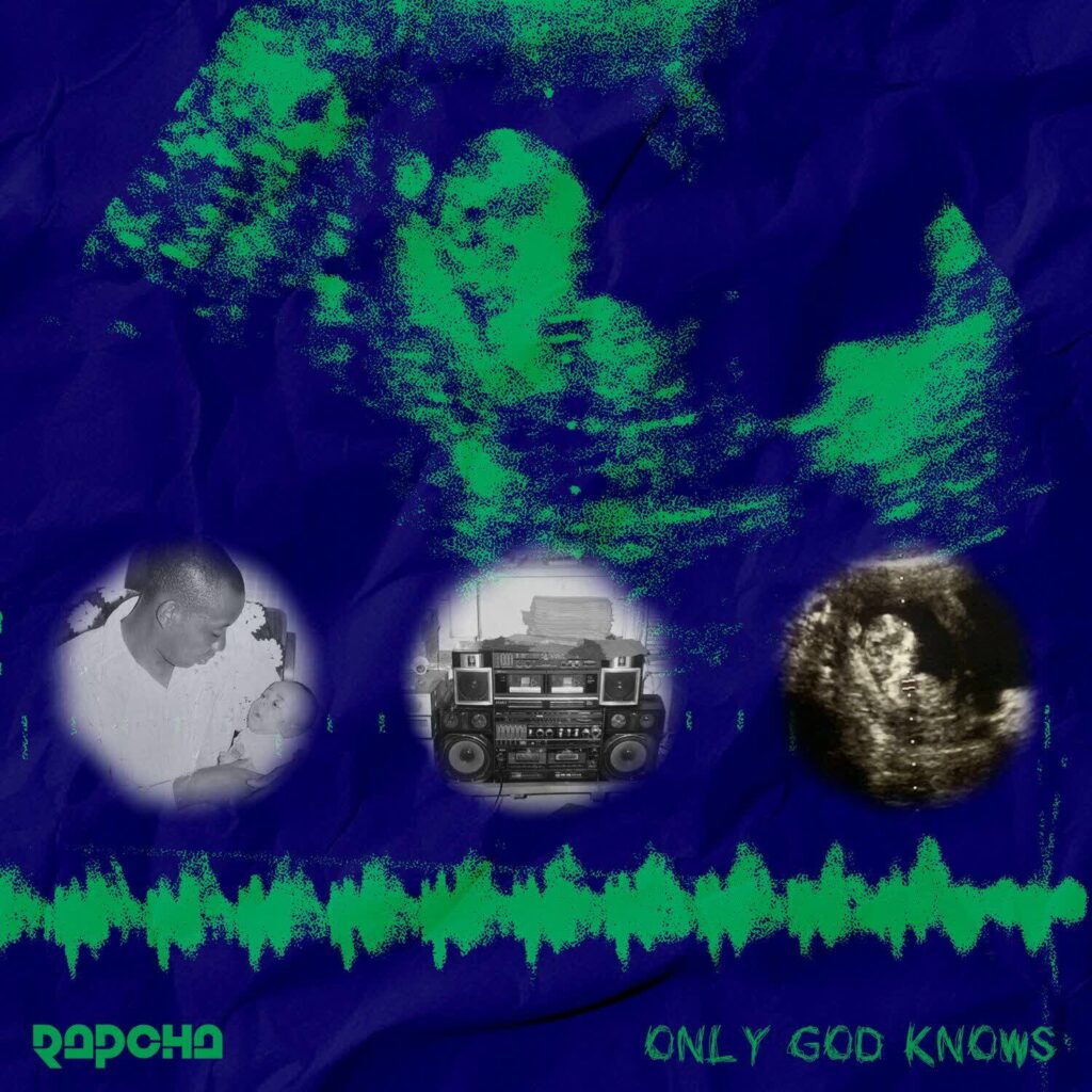 AUDIO | RAPCHA – Only God Knows | Download