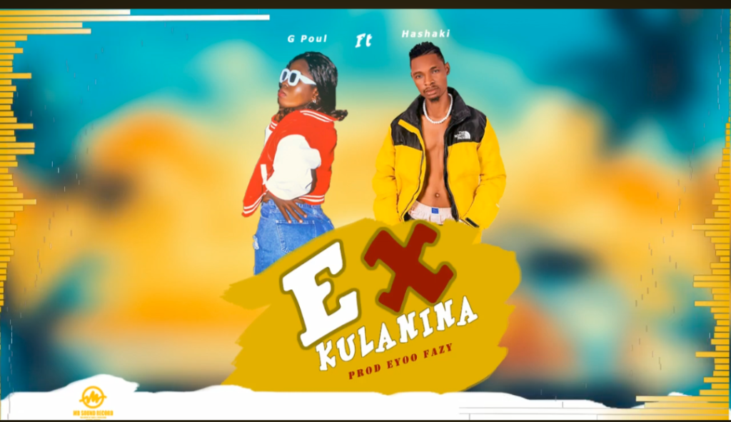 Audio | Hashaki X G poul – Ex Kulanina | Download