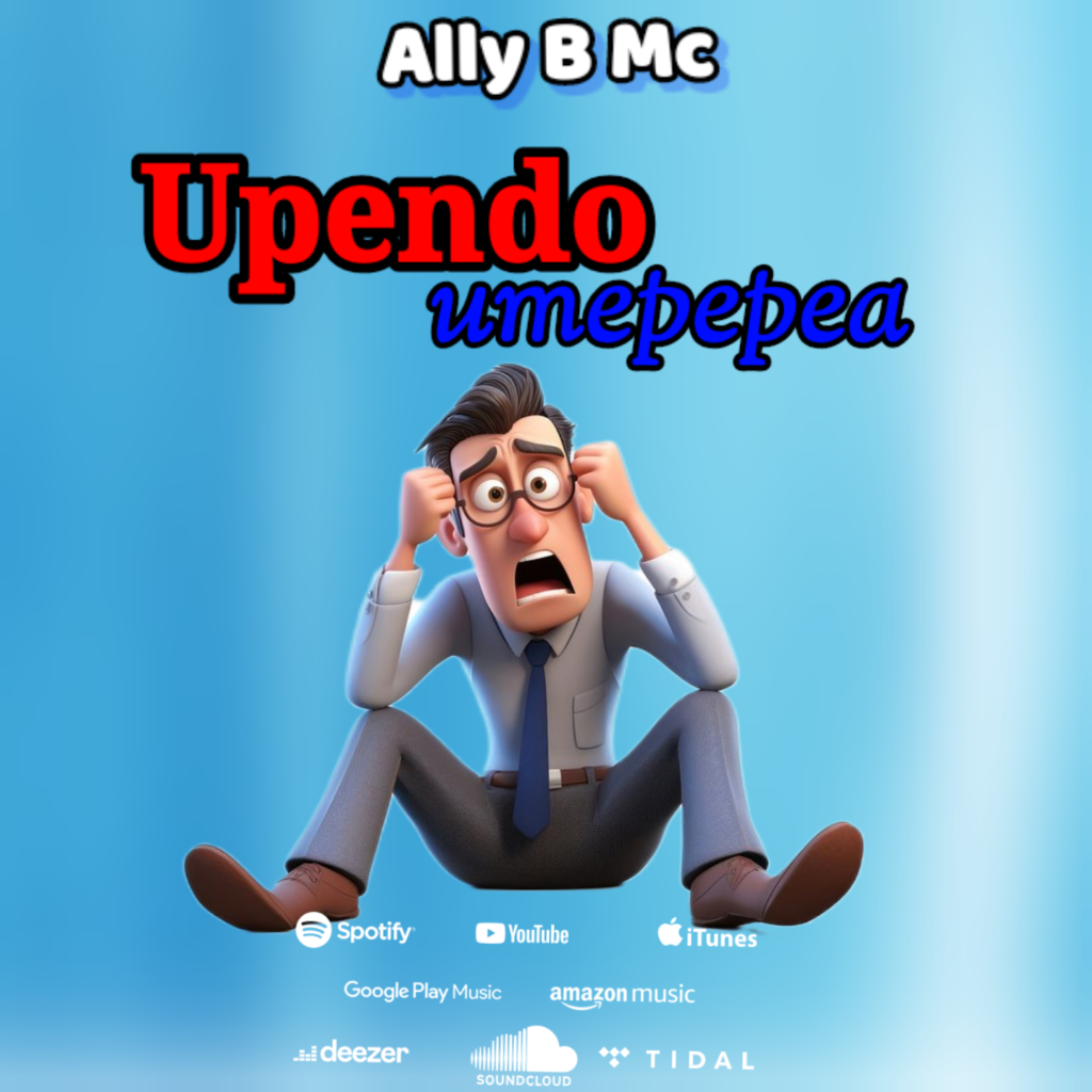 Audio | Ally B Mc – Upendo Umepepea | Download