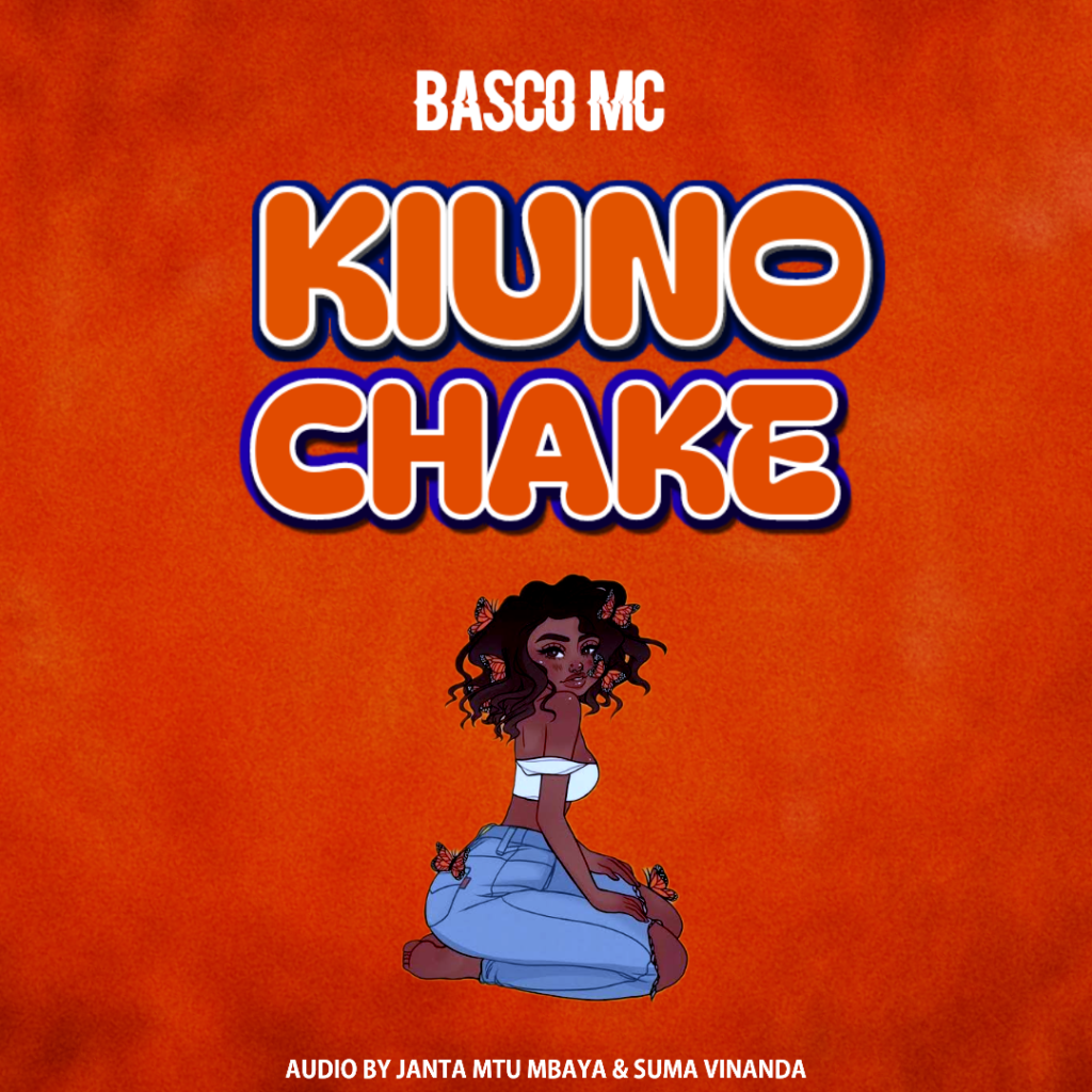 Audio | Basco mc – Kiuno Chake| Download
