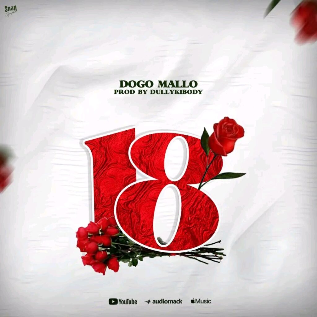 i Audio | Dogo Mallo – 18 | Download