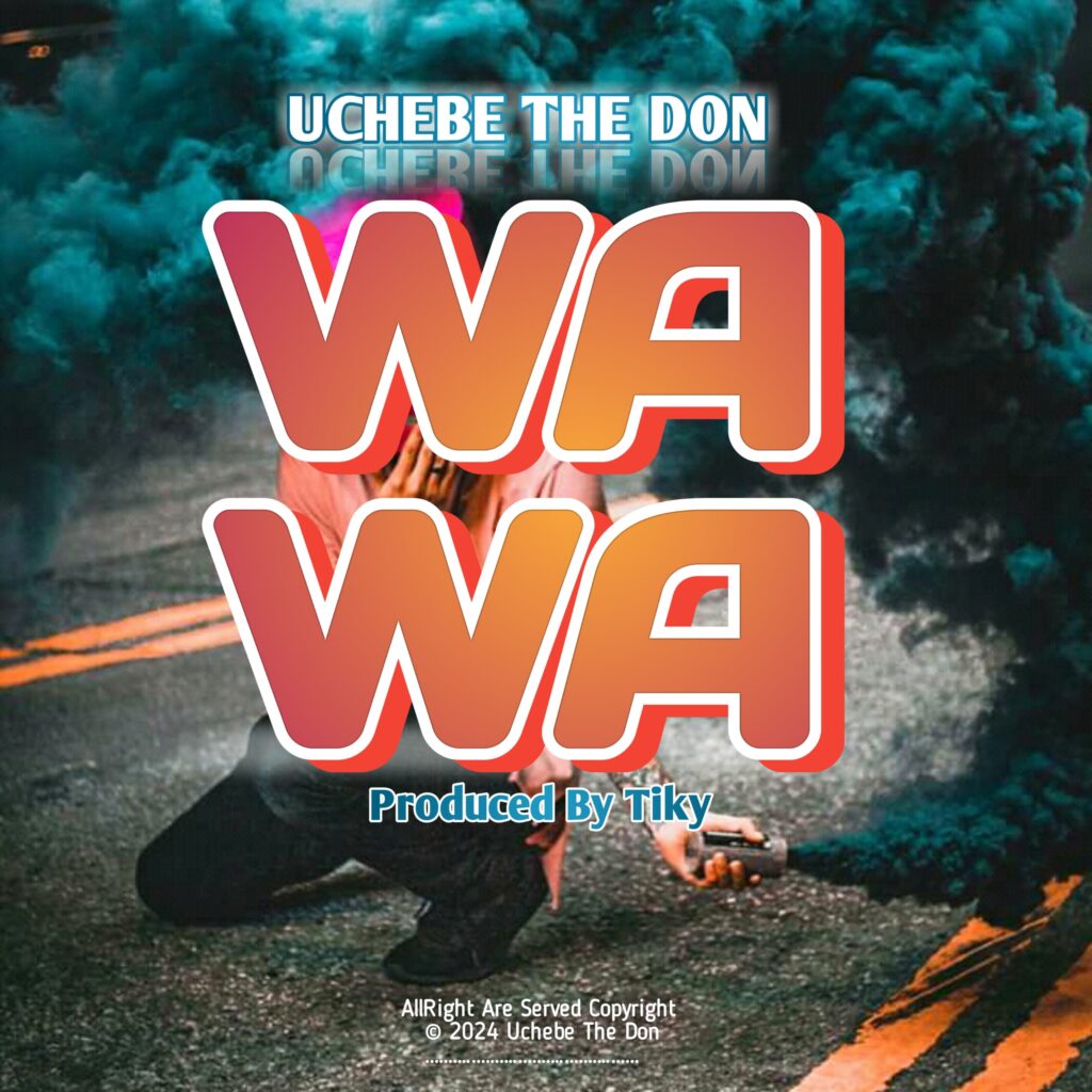 Audio | Uchebe – WAWA | Download