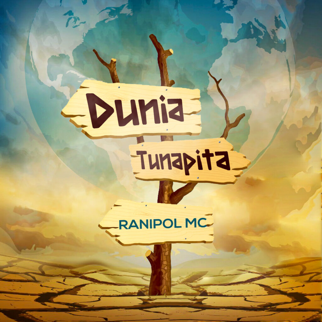 Audio | Ranipol – Dunia Tunapita | Download