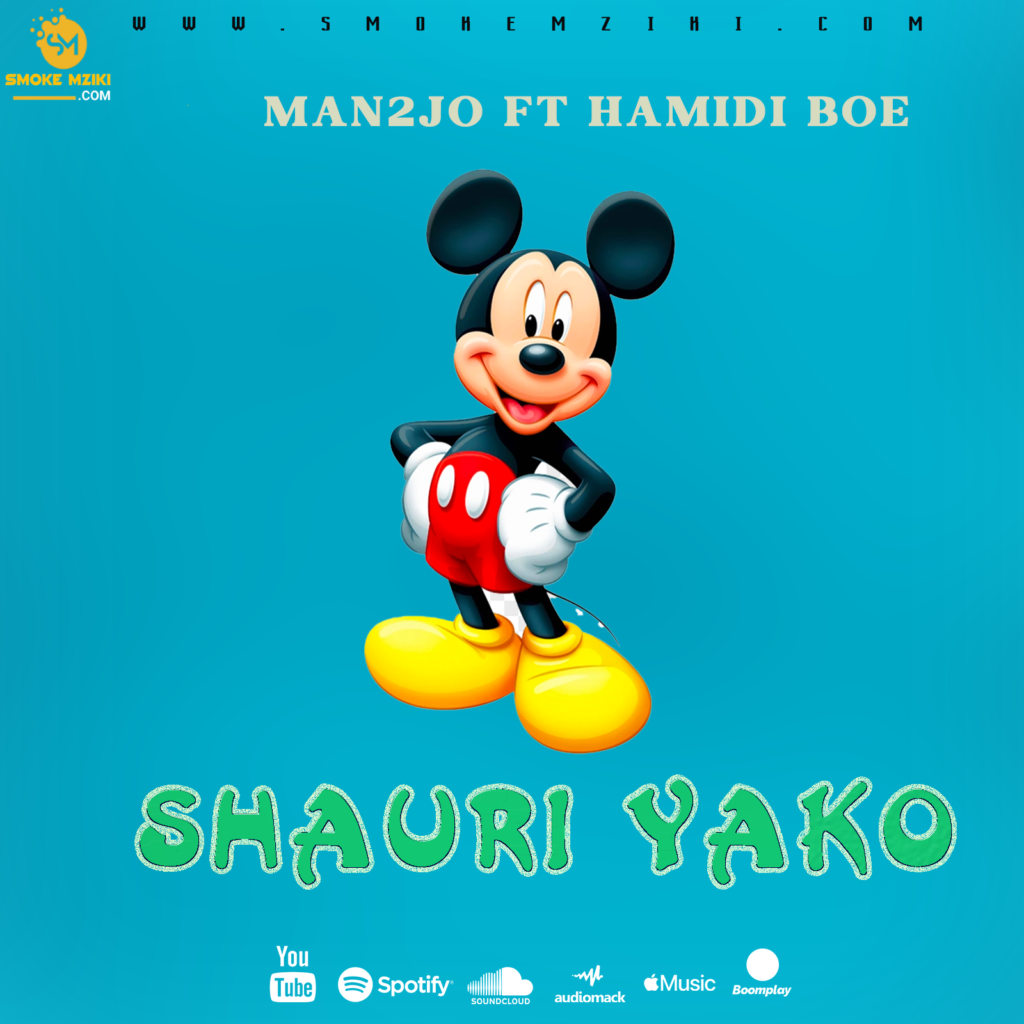 Audio | Man2jo ft Hamidi Boe – Shauri yako | Download