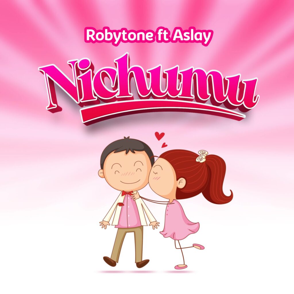 AUDIO | Robytone Ft. Aslay – Nichumu | Download