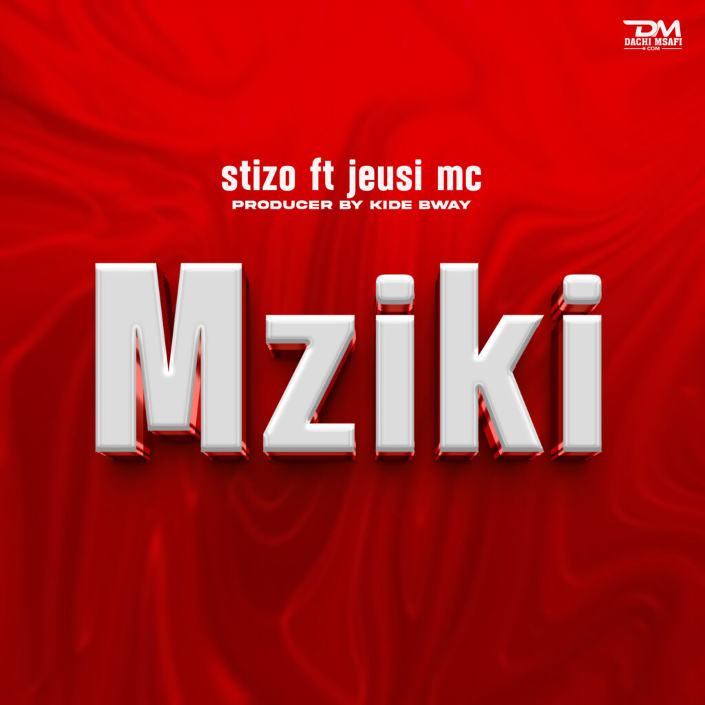 Audio | Stizo Ft Jeusi mc – Mziki | Download