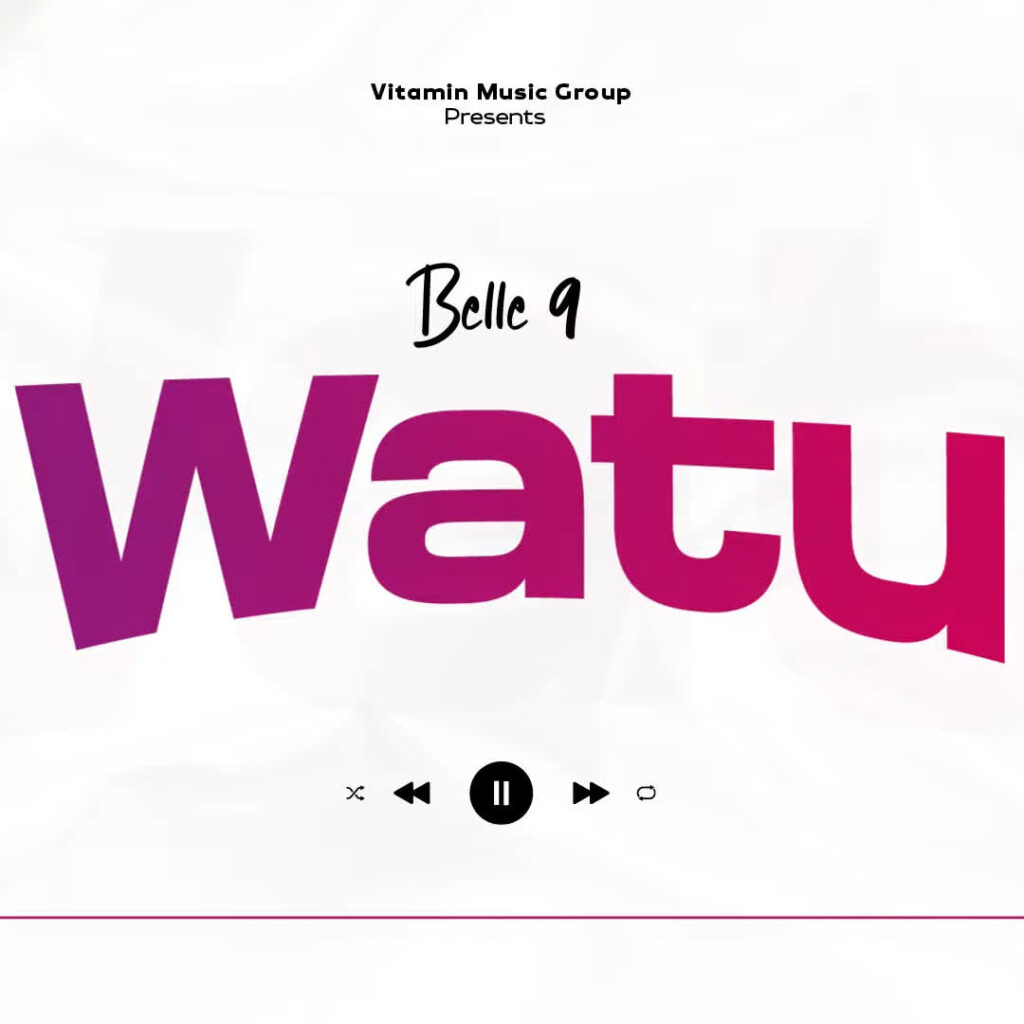 AUDIO | Belle 9 – Watu | Download