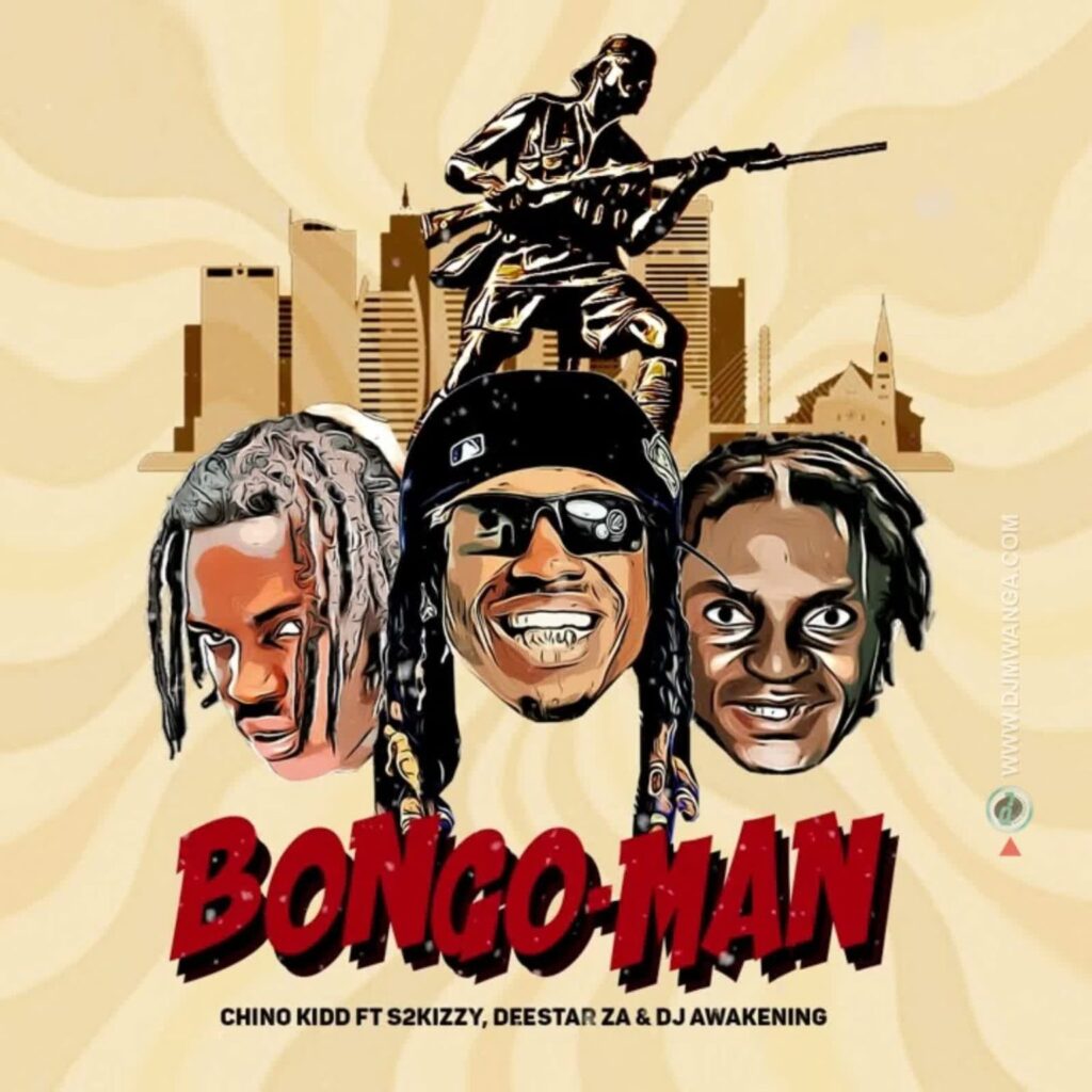 AUDIO | Chino Kidd Ft. S2kizzy , Deestar ZA & DJ Awakening – Bongo Man | Download