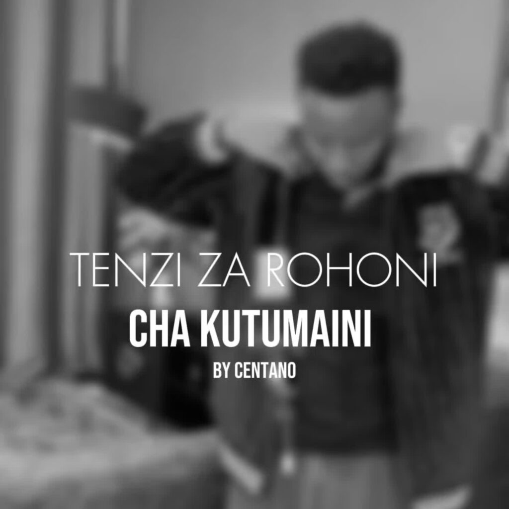AUDIO | Centano – Cha Kutumaini Sina | Download
