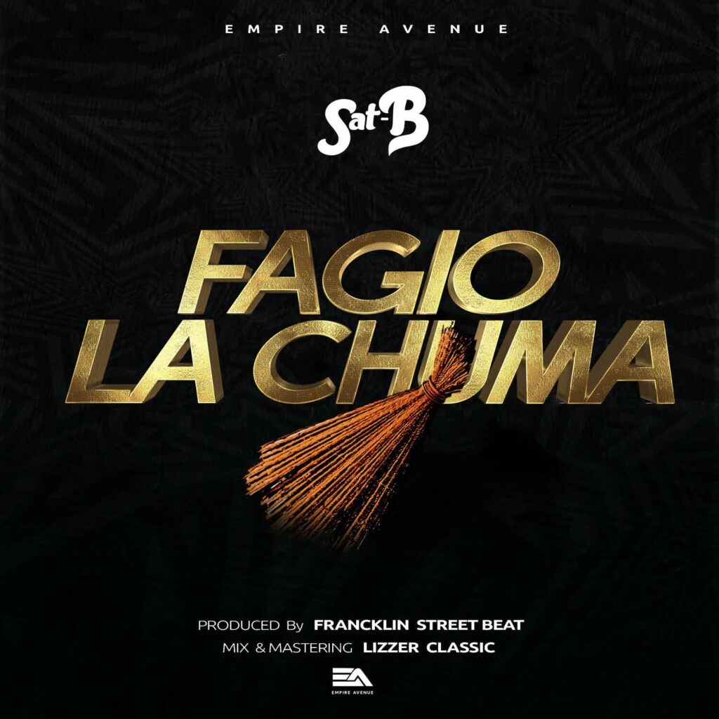 AUDIO | Sat-B – Fagio La Chuma | Download