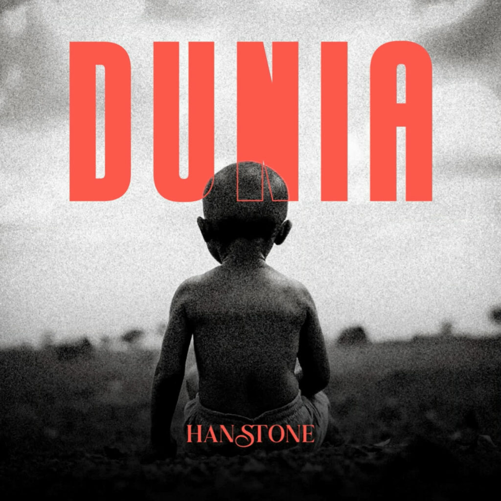 AUDIO | Hanstone – Dunia | Download