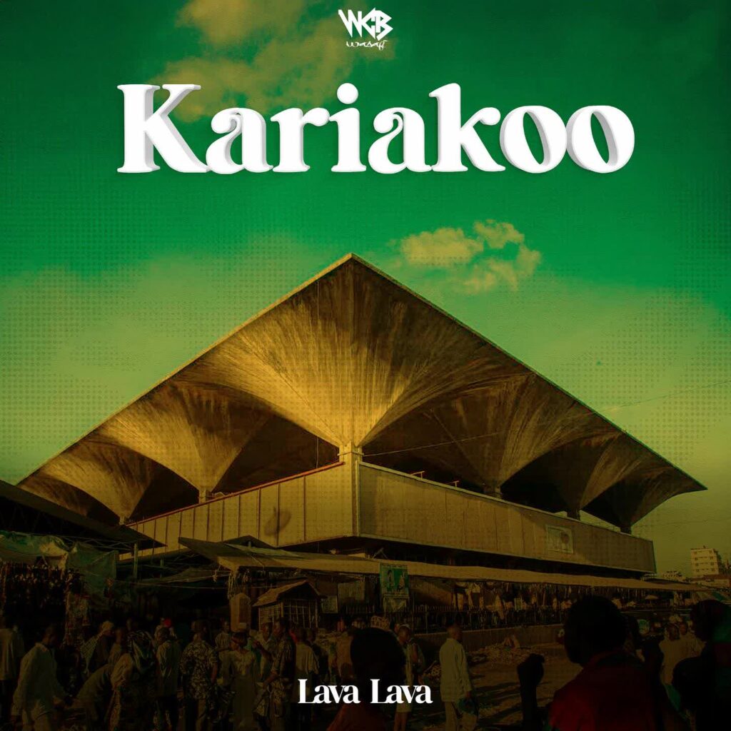 AUDIO | Lava Lava – Kariakoo | Download