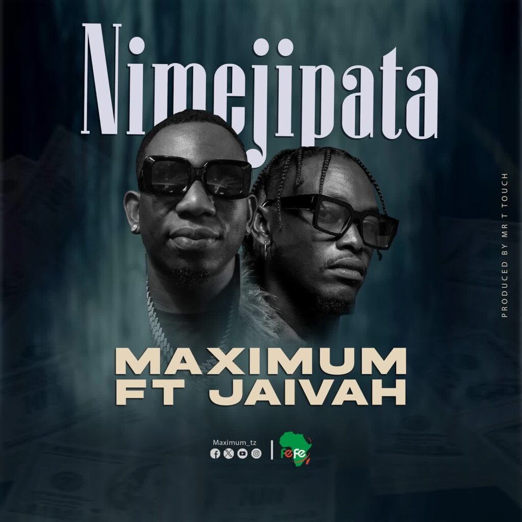 AUDIO | Maximum Ft. Jaivah – Nimejipata | Download