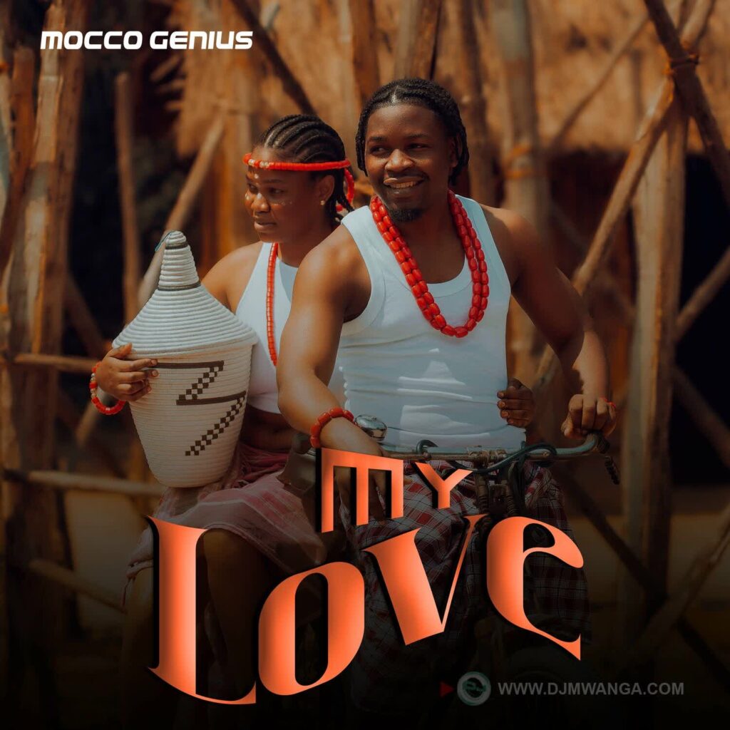 AUDIO | Mocco Genius – My Love | Download