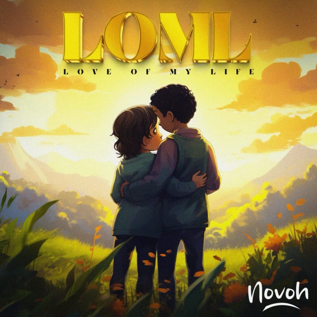 AUDIO | Novoh – Love of my life (LOML) | Download