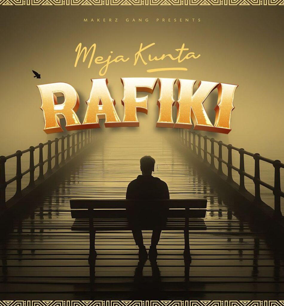 Audio| Meja Kunta – Rafiki | Download