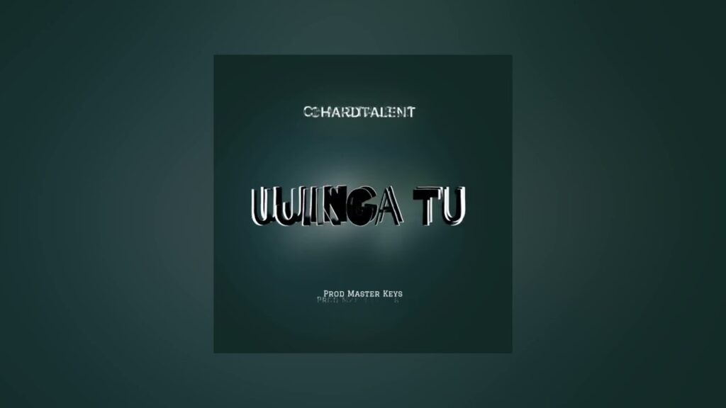 Audio | Chard Tallent – Ujinga Tu | Download
