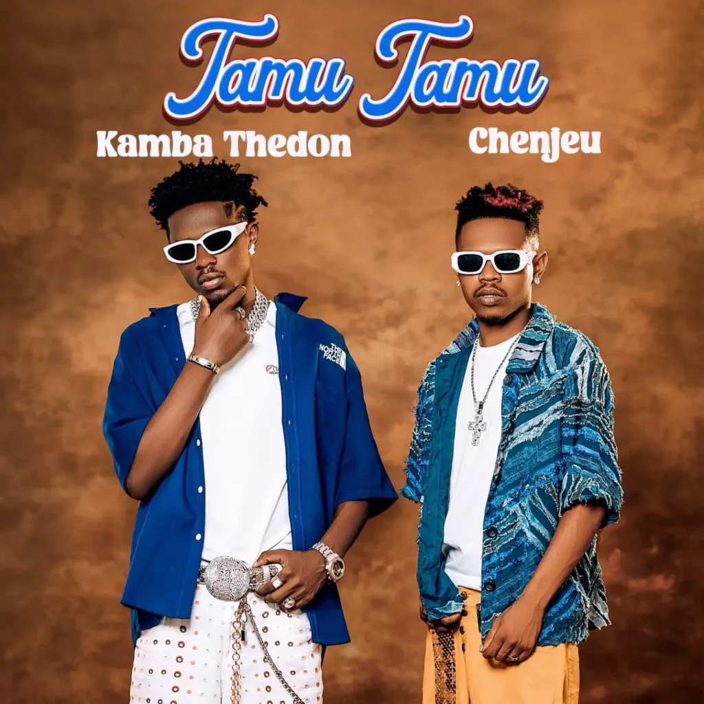 AUDIO | Kamba Thedon Ft. Chenjeu – Tamu Tamu | Download
