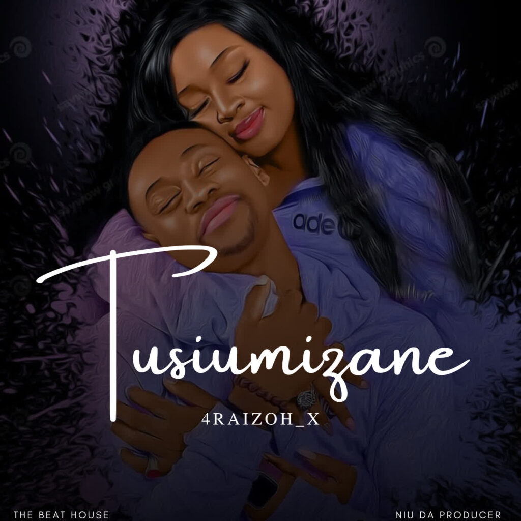 AUDIO | 4raizoh_X – Tusiumizane | Download