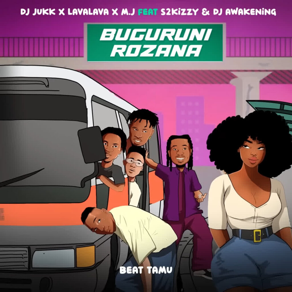 AUDIO | Lava Lava X Dj Jukk & M.J Ft. S2Kizzy & Dj Awakening – Buguruni Rozana | Download