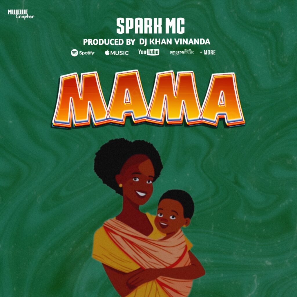 Audio | Spark Mc – Mama | Download