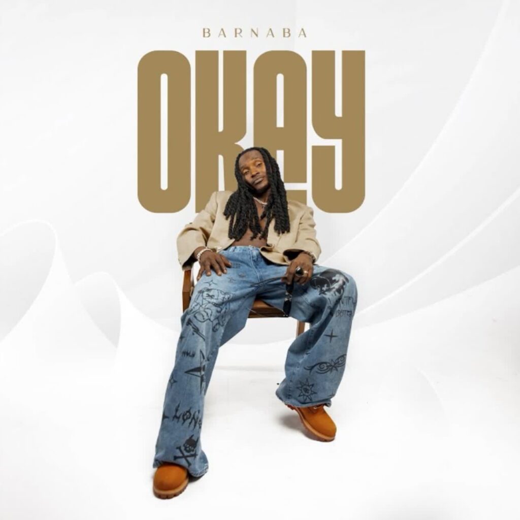 AUDIO | Barnaba – Okay | Download