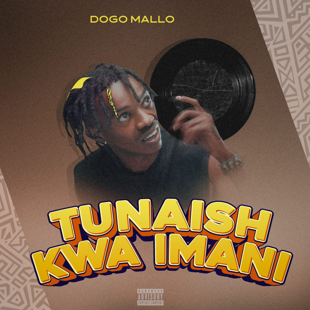 Audio | Dogo Mallo – Tunaishi Kwa Imani | Download