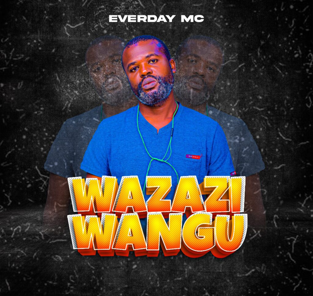 Audio | EveryDay MC – Wazazi wangu | Download