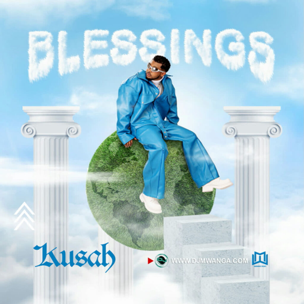 AUDIO | Kusah – Blessings | Download