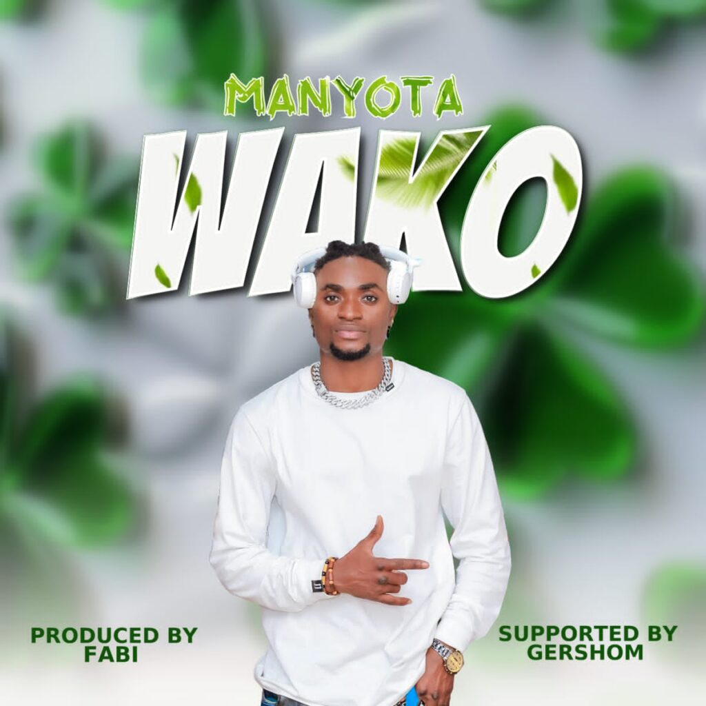 AUDIO | Manyota – Wako | Download