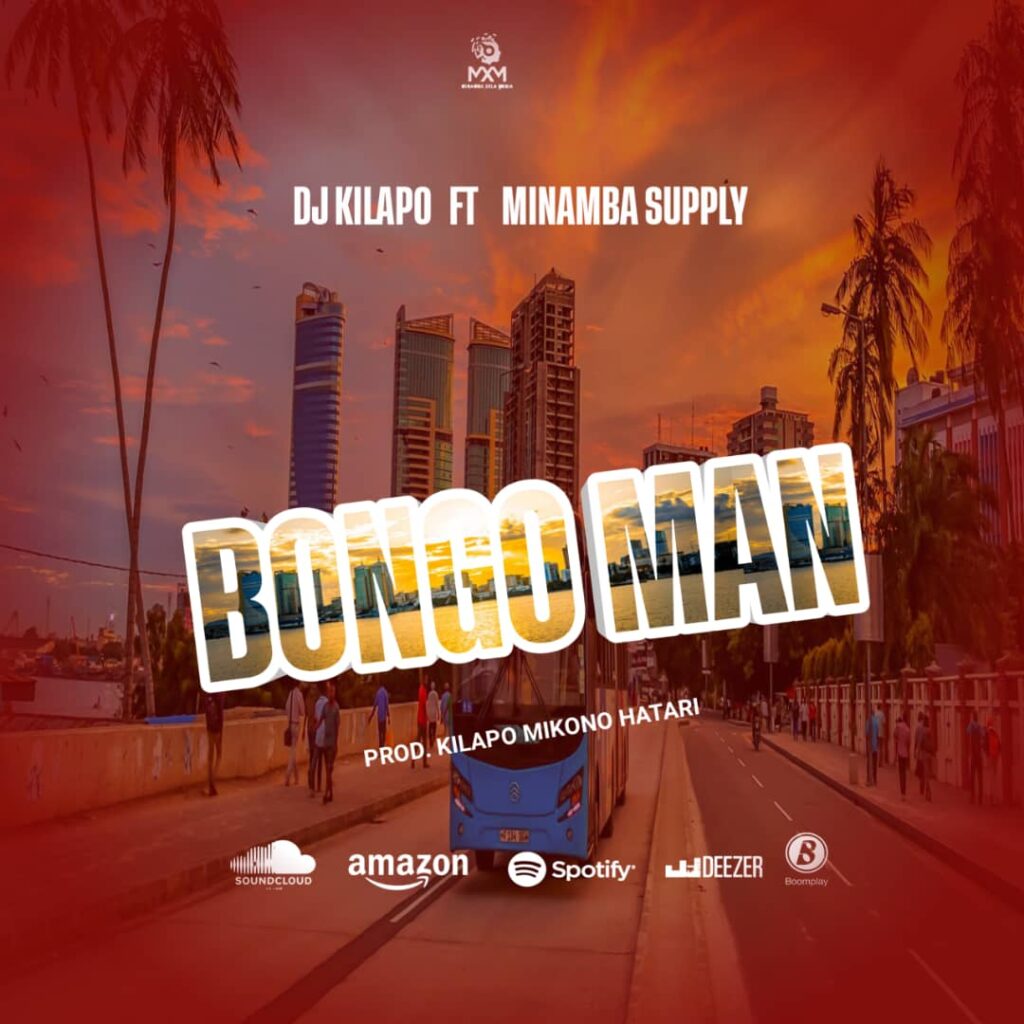 Audio | Dj Kilapo Ft Minamba Supply – Bongo Man| Download