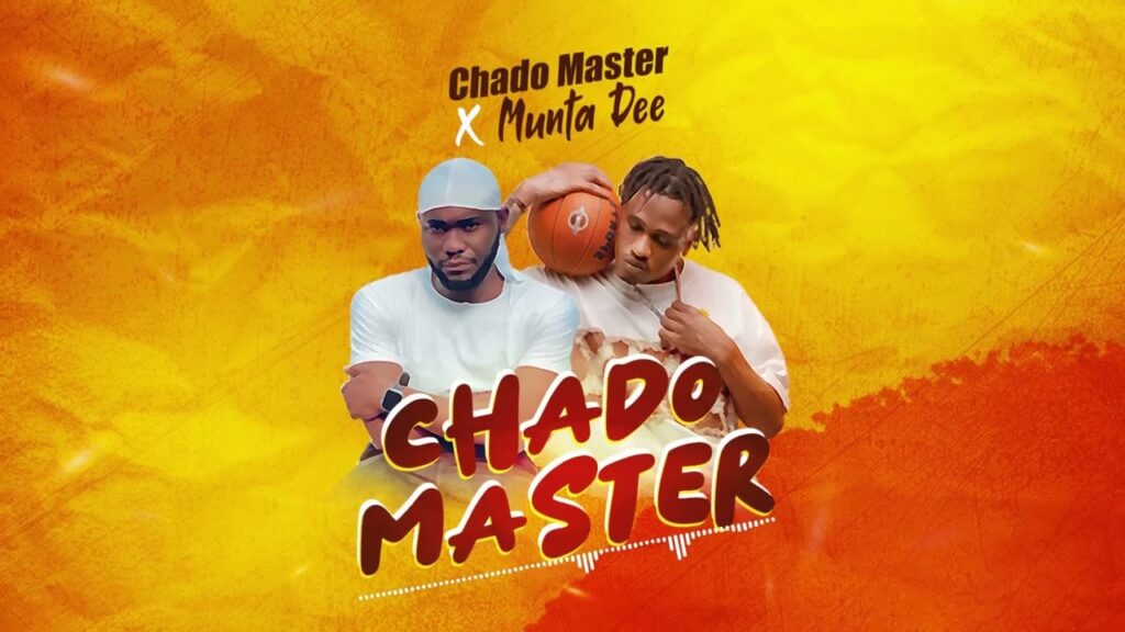 AUDIO | Chado Masta Ft Munta Dee – Chado Masta | Download