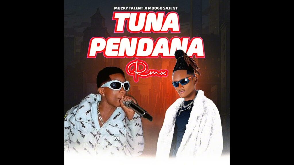 Audio | Mucky Tallent X Mdogo Sajent – Tunapendana | Download