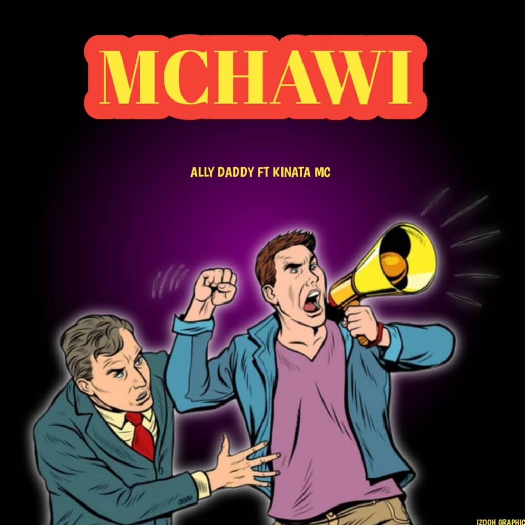 Audio | Ally Daddy Ft Kinata mc – Mchawi | Download