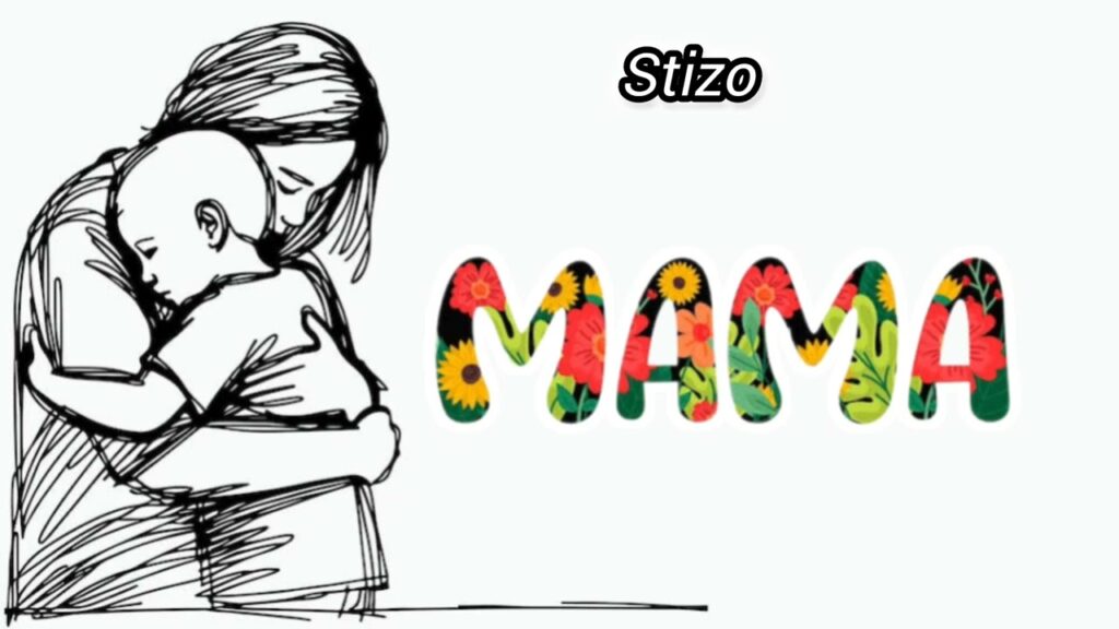 Audio | Stizo _ MAMA | Download