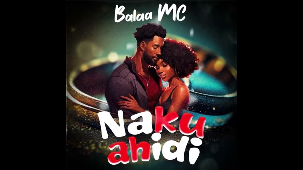 Audio | Balaa mc – NAKUAHIDI | Download