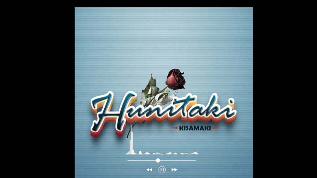 Audio | kisamaki – hunitaki | Download
