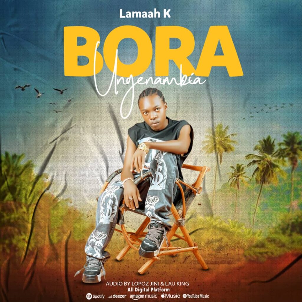 Audio | LAMAAH K-_-bora-ungenambia | Download