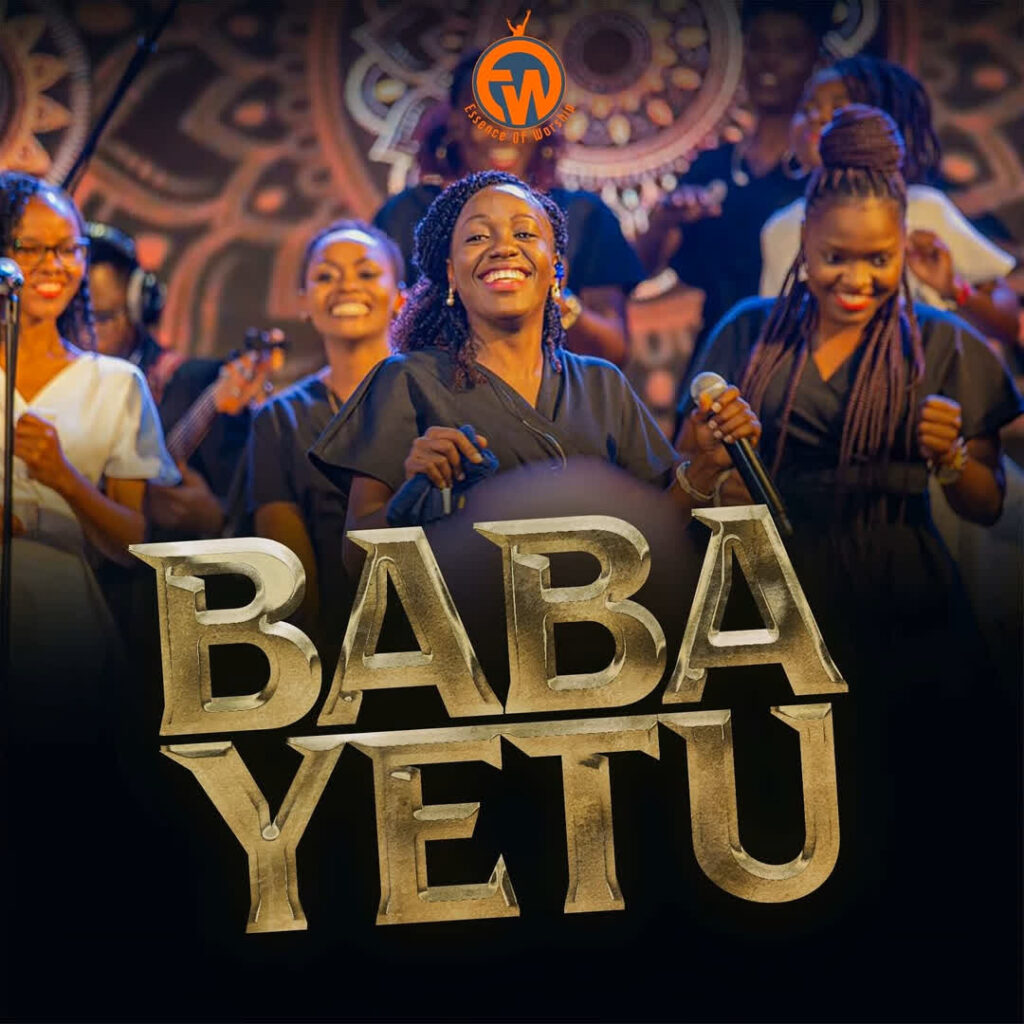 AUDIO | ESSENCE OF WORSHIP – Baba Yetu (Live) | Download