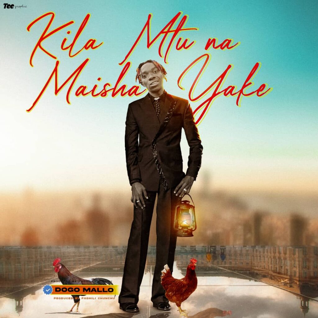 Audio | Dogo Mallo – Kila Mtu na Maisha Yake | Download