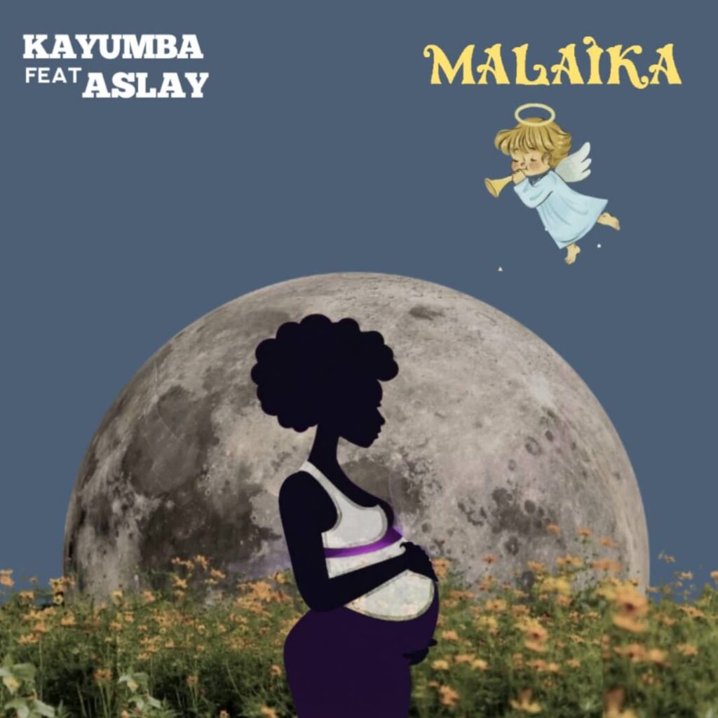 AUDIO | Kayumba Ft. Aslay – Malaika | Download