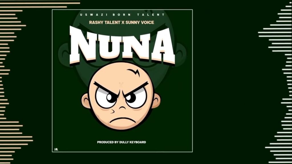 Audio | Rashy Talent Ft Sunny Voice _ Singeri Minuno ( Nuna ) | Download